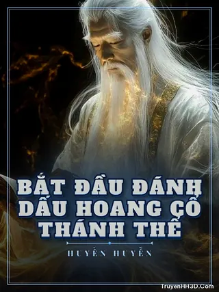 Bìa Bắt Đầu Đánh Dấu Hoang Cổ Thánh Thể