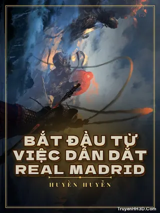 Bìa truyện Bắt Đầu Từ Việc Dẫn Dắt Real Madrid