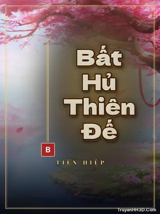 Bìa Bất Hủ Thiên Đế