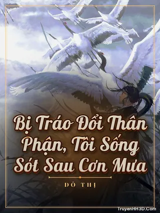 Bìa Bị Tráo Đổi Thân Phận, Tôi Sống Sót Sau Cơn Mưa