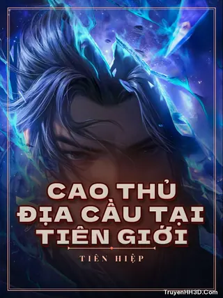 Bìa Cao Thủ Địa Cầu Tại Tiên Giới