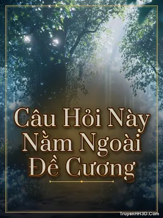 Bìa Câu Hỏi Này Nằm Ngoài Đề Cương