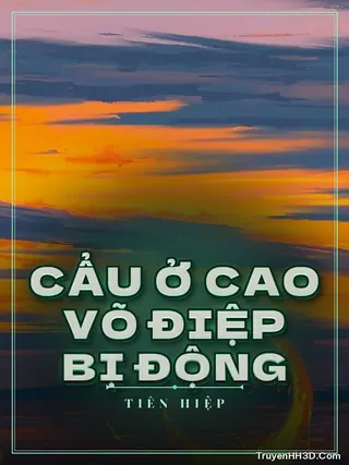 Bìa Cẩu Ở Cao Võ Điệp Bị Động
