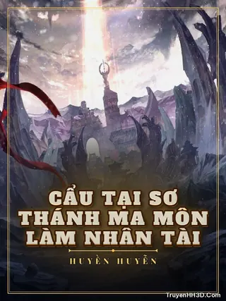 Bìa truyện Cẩu Tại Sơ Thánh Ma Môn Làm Nhân Tài