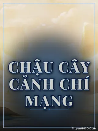 Bìa truyện Chậu Cây Cảnh Chí Mạng