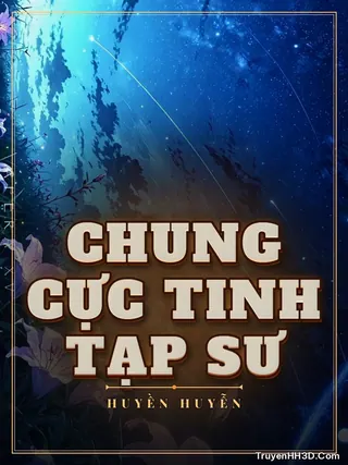 Bìa Chung Cực Tinh Tạp Sư