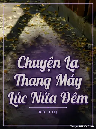 Bìa Chuyện Lạ Thang Máy Lúc Nửa Đêm