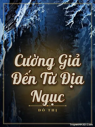 Bìa truyện Cường Giả Đến Từ Địa Ngục