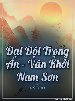 Bìa Đại Đội Trọng Án - Vân Khởi Nam Sơn