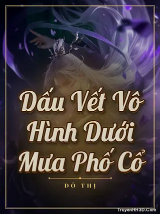 Bìa Dấu Vết Vô Hình Dưới Mưa Phố Cổ