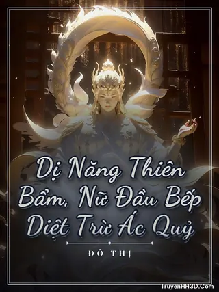 Bìa Dị Năng Thiên Bẩm, Nữ Đầu Bếp Diệt Trừ Ác Quỷ