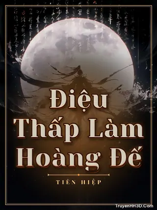 Bìa truyện Điệu Thấp Làm Hoàng Đế