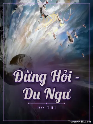 Bìa Đừng Hỏi - Du Ngư