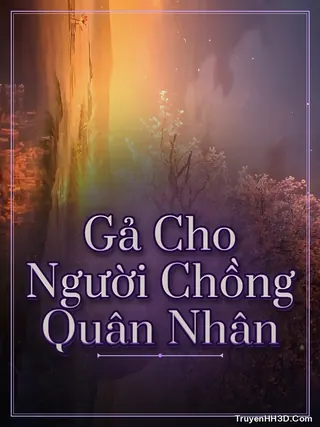 Bìa Gả Cho Người Chồng Quân Nhân