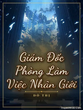 Bìa truyện Giám Đốc Phòng Làm Việc Nhân Giới