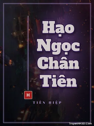 Bìa Hạo Ngọc Chân Tiên