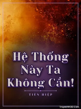 Bìa Hệ Thống Này Ta Không Cần!