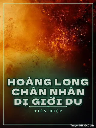 Bìa Hoàng Long Chân Nhân Dị Giới Du