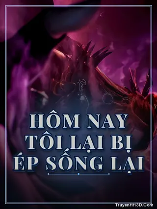 Bìa Hôm Nay Tôi Lại Bị Ép Sống Lại