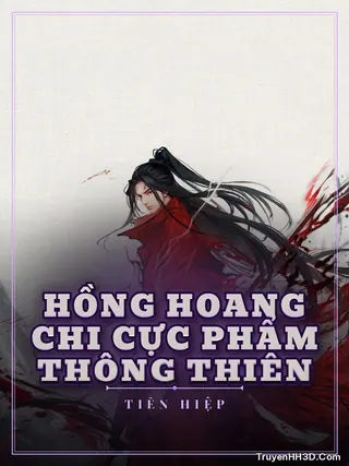 Bìa Hồng Hoang Chi Cực Phẩm Thông Thiên