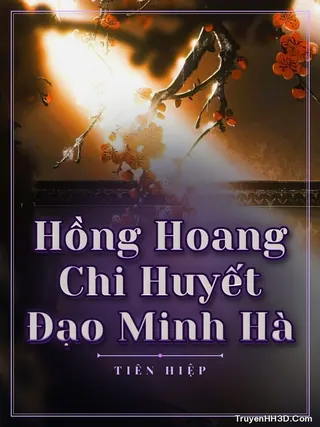 Bìa Hồng Hoang Chi Huyết Đạo Minh Hà