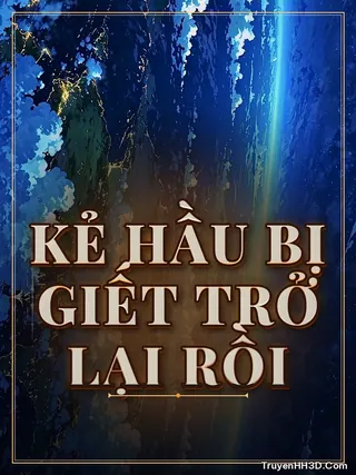 Bìa Kẻ Hầu Bị Giết Trở Lại Rồi