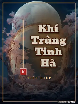 Bìa Khí Trùng Tinh Hà