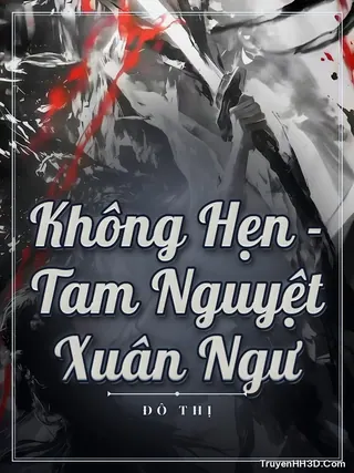 Bìa Không Hẹn - Tam Nguyệt Xuân Ngư