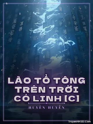 Bìa Lão Tổ Tông Trên Trời Có Linh [C]