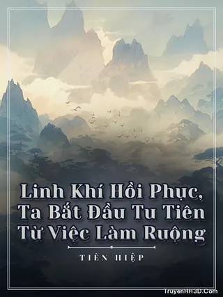 Bìa Linh Khí Hồi Phục, Ta Bắt Đầu Tu Tiên Từ Việc Làm Ruộng