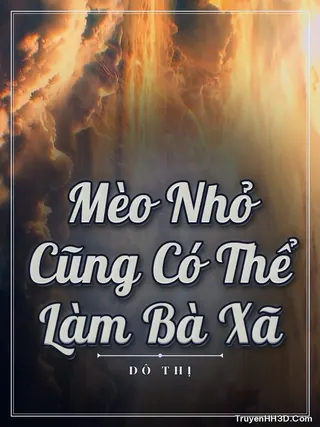 Bìa Mèo Nhỏ Cũng Có Thể Làm Bà Xã