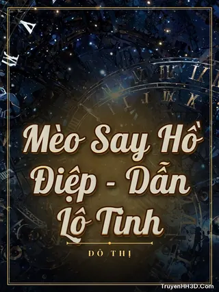 Bìa Mèo Say Hồ Điệp - Dẫn Lộ Tinh