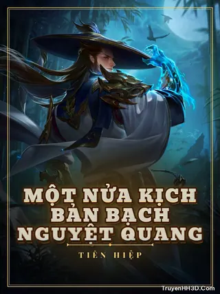 Bìa Một Nửa Kịch Bản Bạch Nguyệt Quang