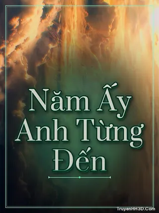 Bìa Năm Ấy Anh Từng Đến