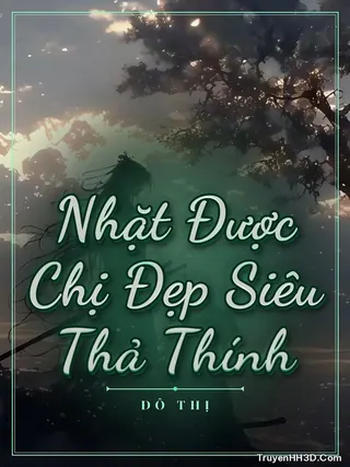 Bìa Nhặt Được Chị Đẹp Siêu Thả Thính