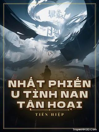 Bìa Nhất Phiến U Tình Nan Tận Hoại