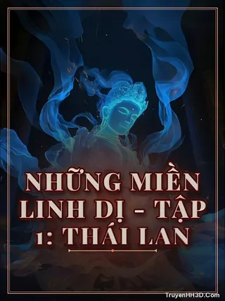 Bìa Những Miền Linh Dị - Tập 1: Thái Lan