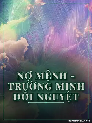 Bìa Nợ Mệnh - Trường Minh Đối Nguyệt