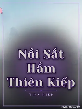 Bìa Nồi Sắt Hầm Thiên Kiếp