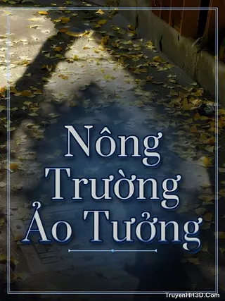 Bìa Nông Trường Ảo Tưởng