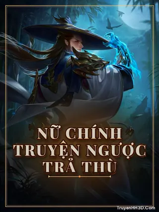 Bìa truyện Nữ Chính Truyện Ngược Trả Thù