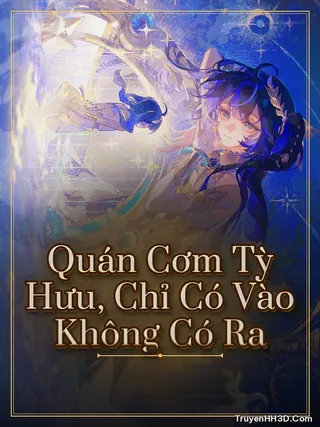 Bìa Quán Cơm Tỳ Hưu, Chỉ Có Vào Không Có Ra