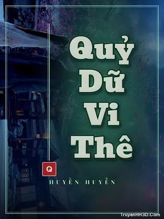 Bìa Quỷ Dữ Vi Thê