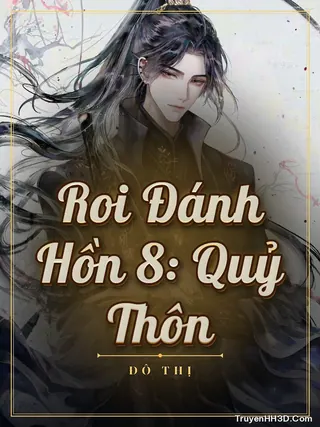 Bìa Roi Đánh Hồn 8: Quỷ Thôn