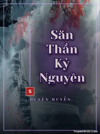 Bìa truyện Săn Thần Kỷ Nguyên