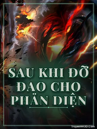 Bìa truyện Sau Khi Đỡ Đao Cho Phản Diện