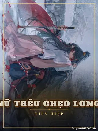 Bìa Sau Khi Giả Nữ Trêu Ghẹo Long Ngạo Thiên