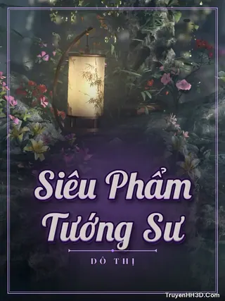 Bìa truyện Siêu Phẩm Tướng Sư