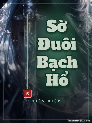Bìa Sờ Đuôi Bạch Hổ