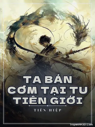 Bìa Ta Bán Cơm Tại Tu Tiên Giới